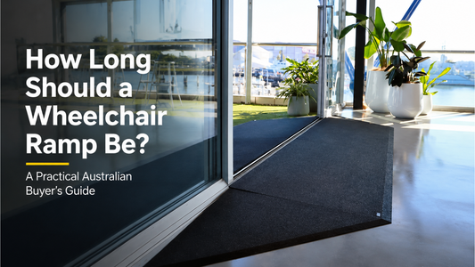 How Long Should a Wheelchair Ramp Be? Australian Ramp Length Guide